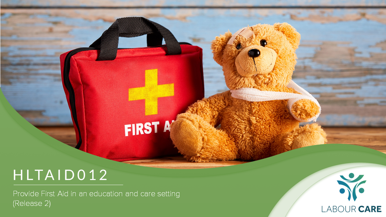 Provide First Aid in an Education and Care Setting